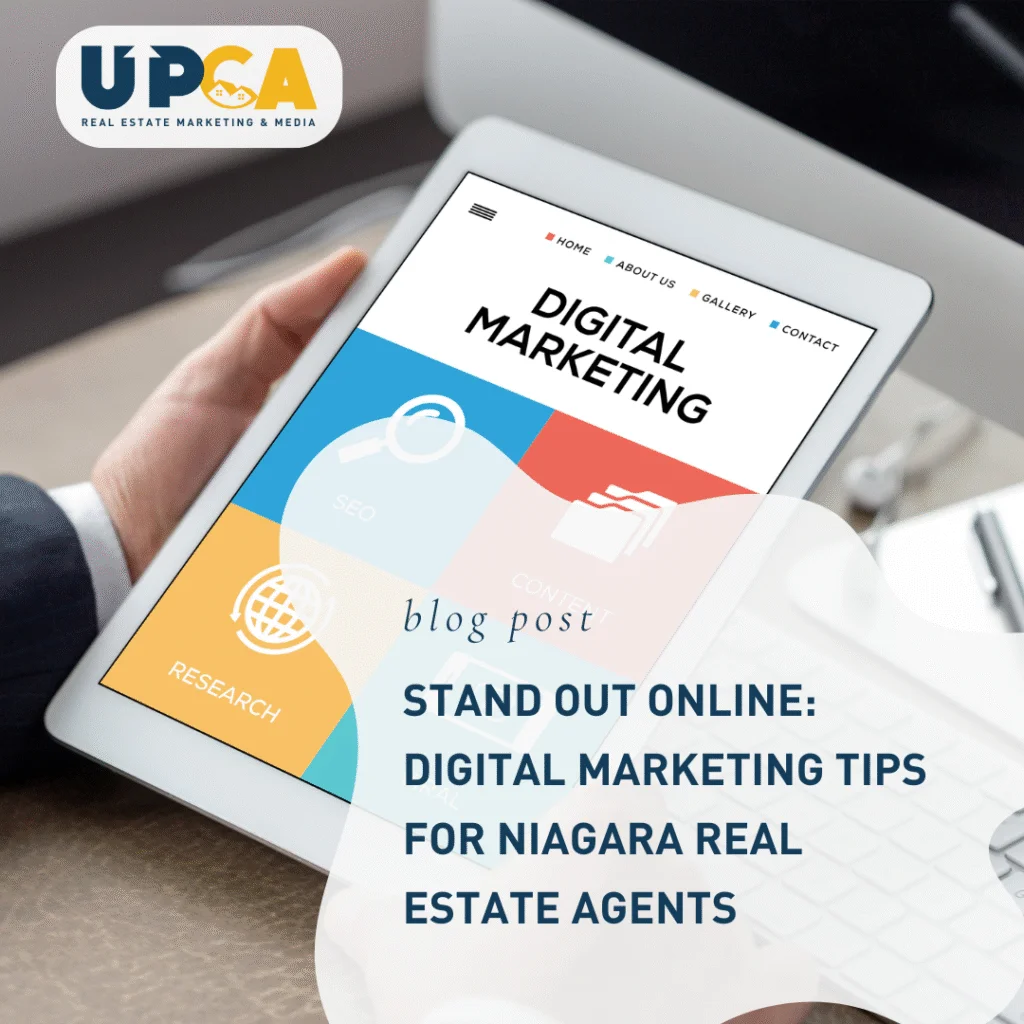 UPCA Real Estate Marketing blog post about digital marketing tips for Niagara real estate agents shown on a tablet