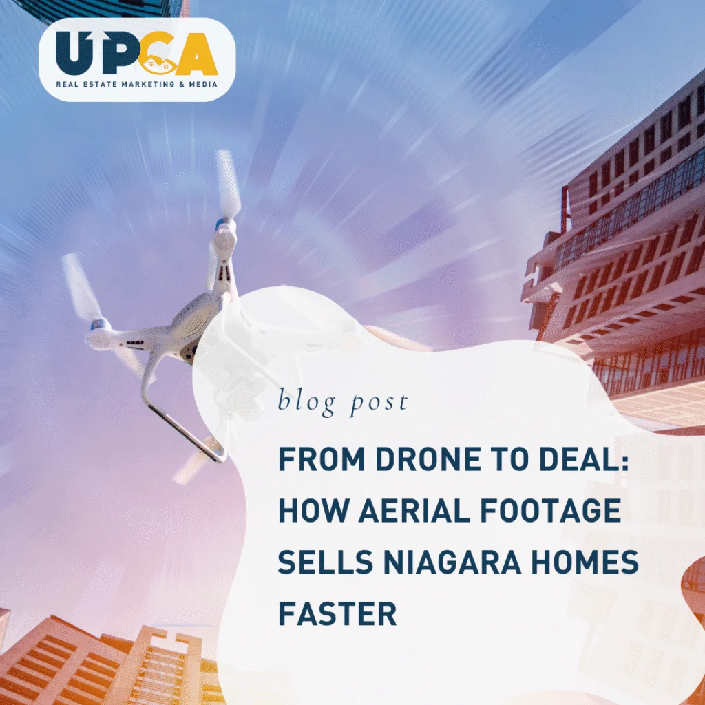 UPCA Real Estate blog post cover featuring a drone flying above city buildings with text From Drone to Deal How Aerial Footag